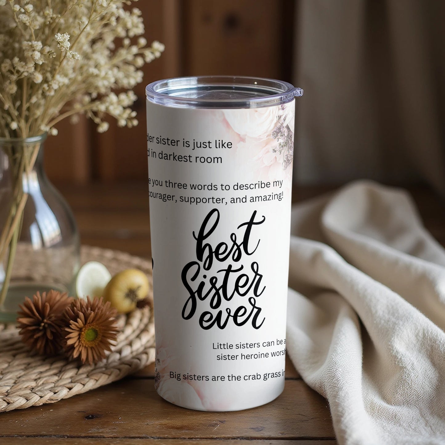 Best Sister Ever Motivational Quote Tumbler