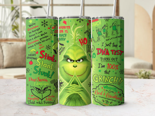 Grinch themed tumbler with quotes, "Stink. Stank. Stunk." and "My favorite color is Grinch green."