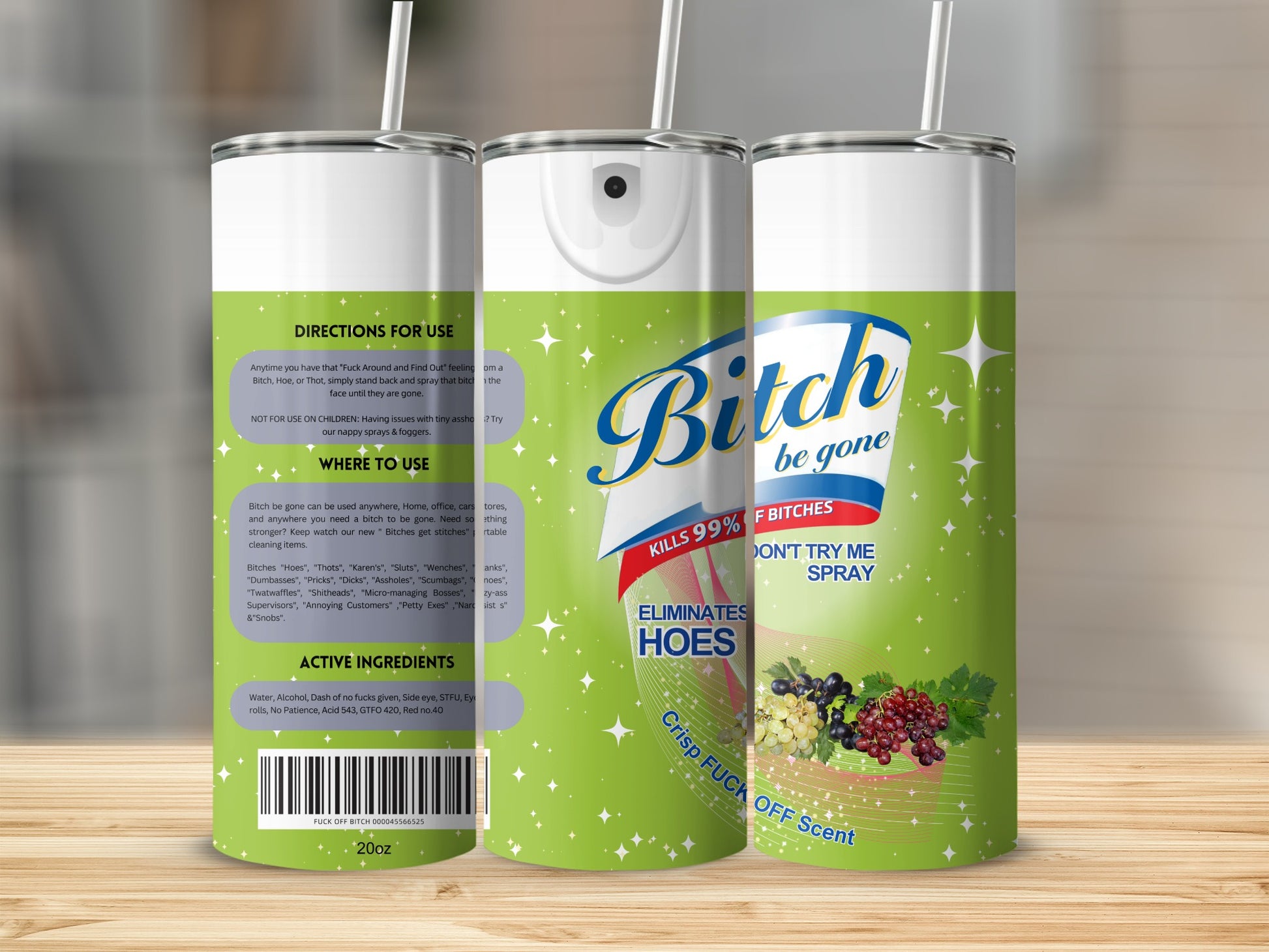 Bitch Be Gone Kills 99 Percent Of Bitches Eliminate Spray