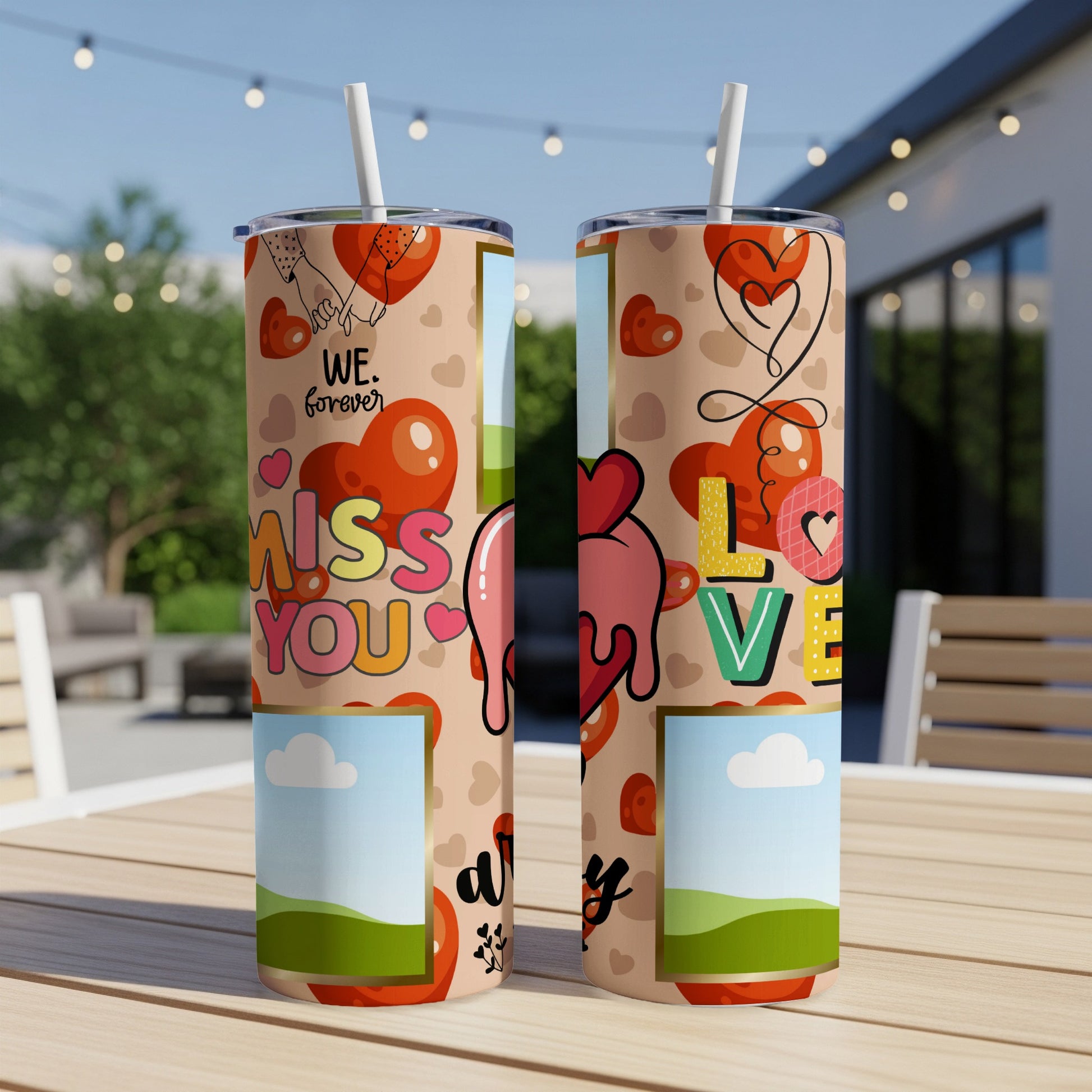 Two tumblers with "WE. forever" and "MISS YOU" and "LOVE" text with hearts.