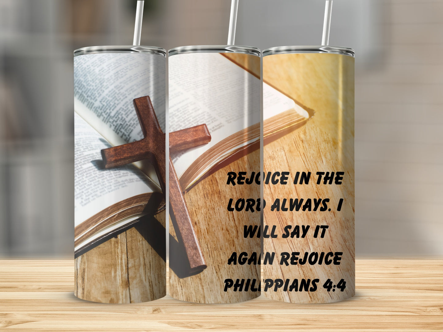 Rejoice in the Lord Always Philippians 4 Inspirational Tumbler
