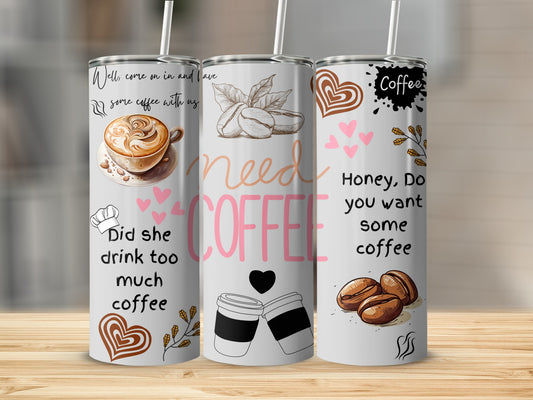 Custom Coffee Themed Tumbler With Fun Quotes Drinkware