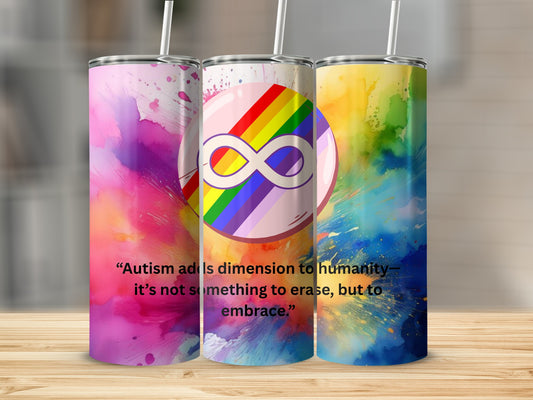 Autism Rainbow Infinity Symbol Quote Tumbler