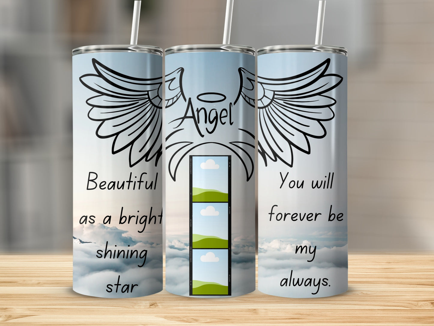 Three tumblers with angel wings and text: "Beautiful as a bright shining star" and "You will forever be my always."