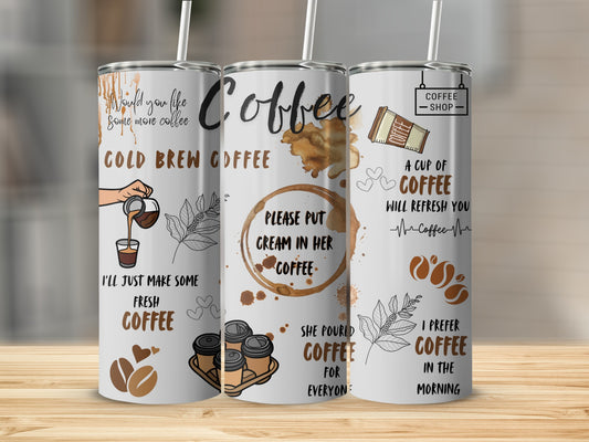 Cold Brew Coffee I'll Just Make Some Fresh Coffee tumbler