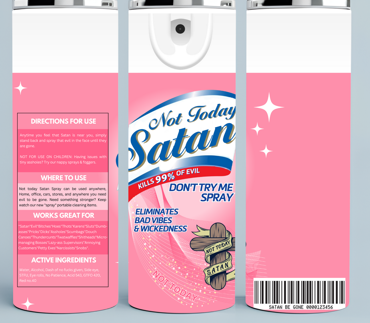 Pink Not Today Satan
