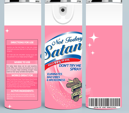 Pink Not Today Satan