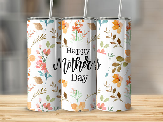 Happy Mother's Day Floral Stainless Steel Tumbler