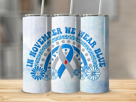 In November We Wear Blue Printed Tumbler
