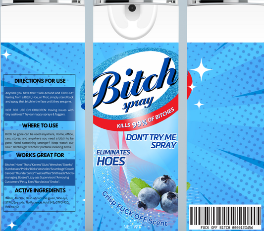 Blueberry Bitch Be Gone tumbler