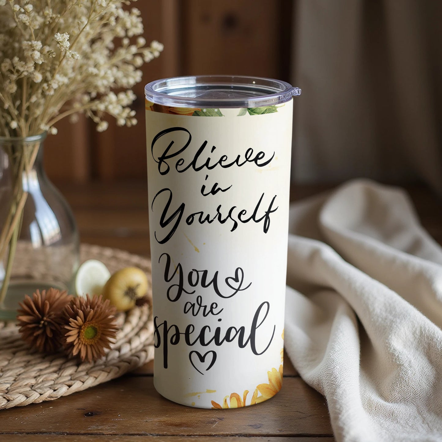 Believe in Yourself You Are Special Tumbler