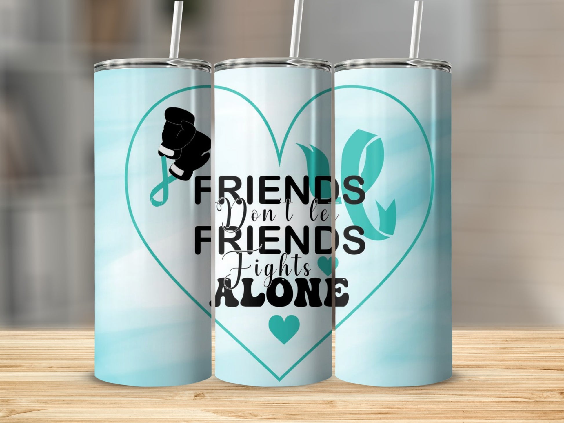 Friends Don't Let Friends Fight Alone Tumblers