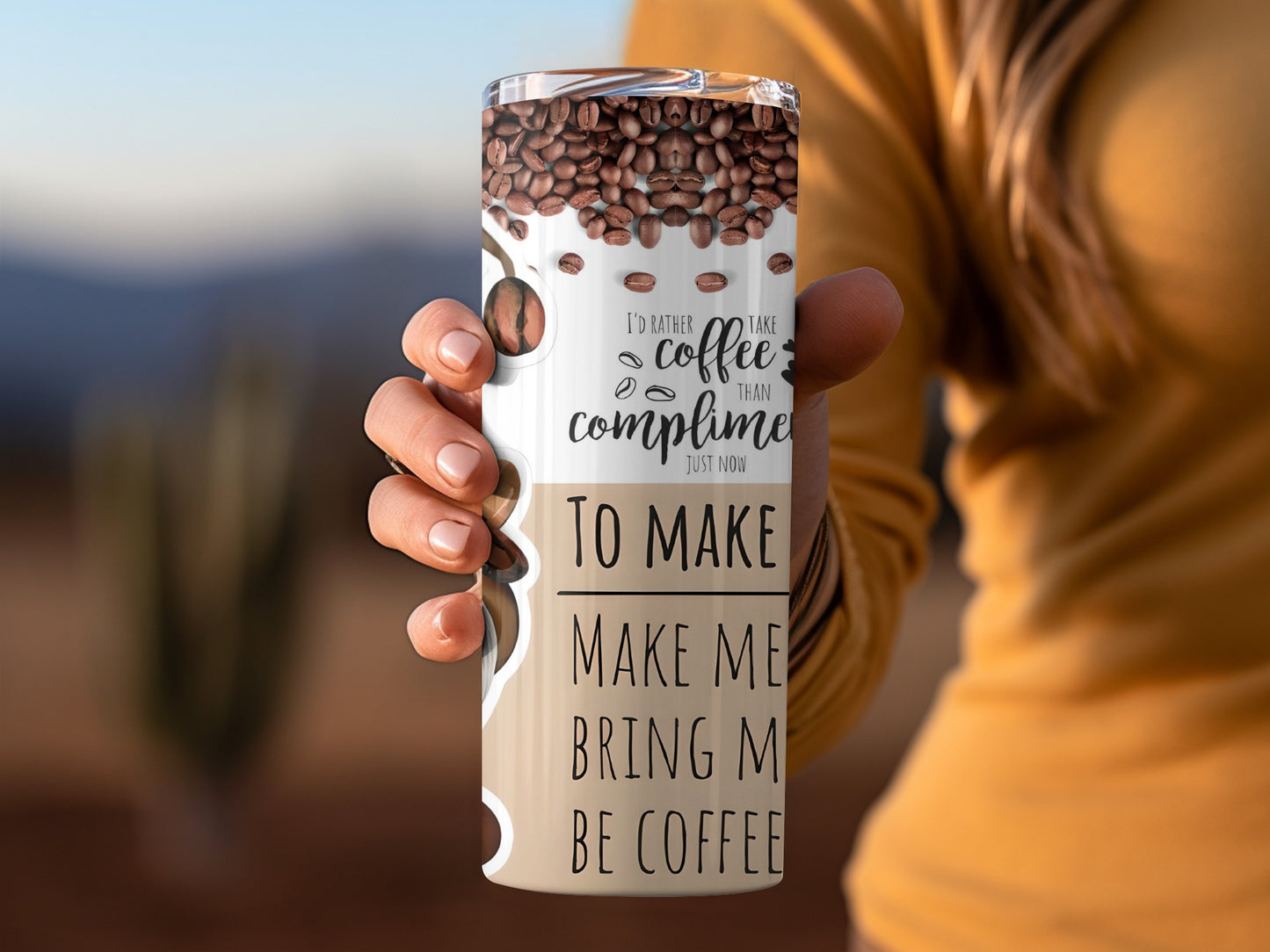 I'd Rather Take Coffee Than Compliment Just Now Tumbler