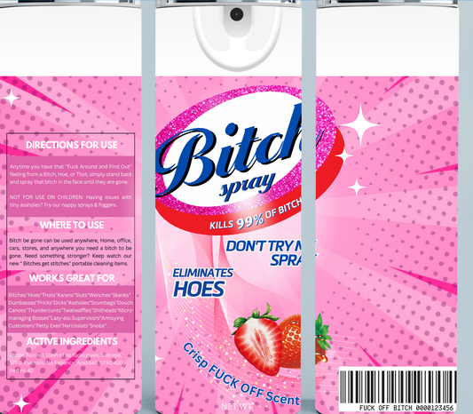 Strawberry Pink Bitch Be Gone Spray