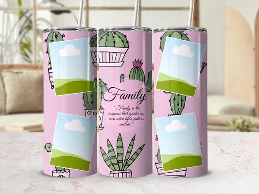 Pink tumbler with cacti illustrations and framed quotes about family.