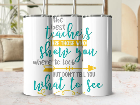 Best Teachers Inspiration With Arrow Art Design Tumblers