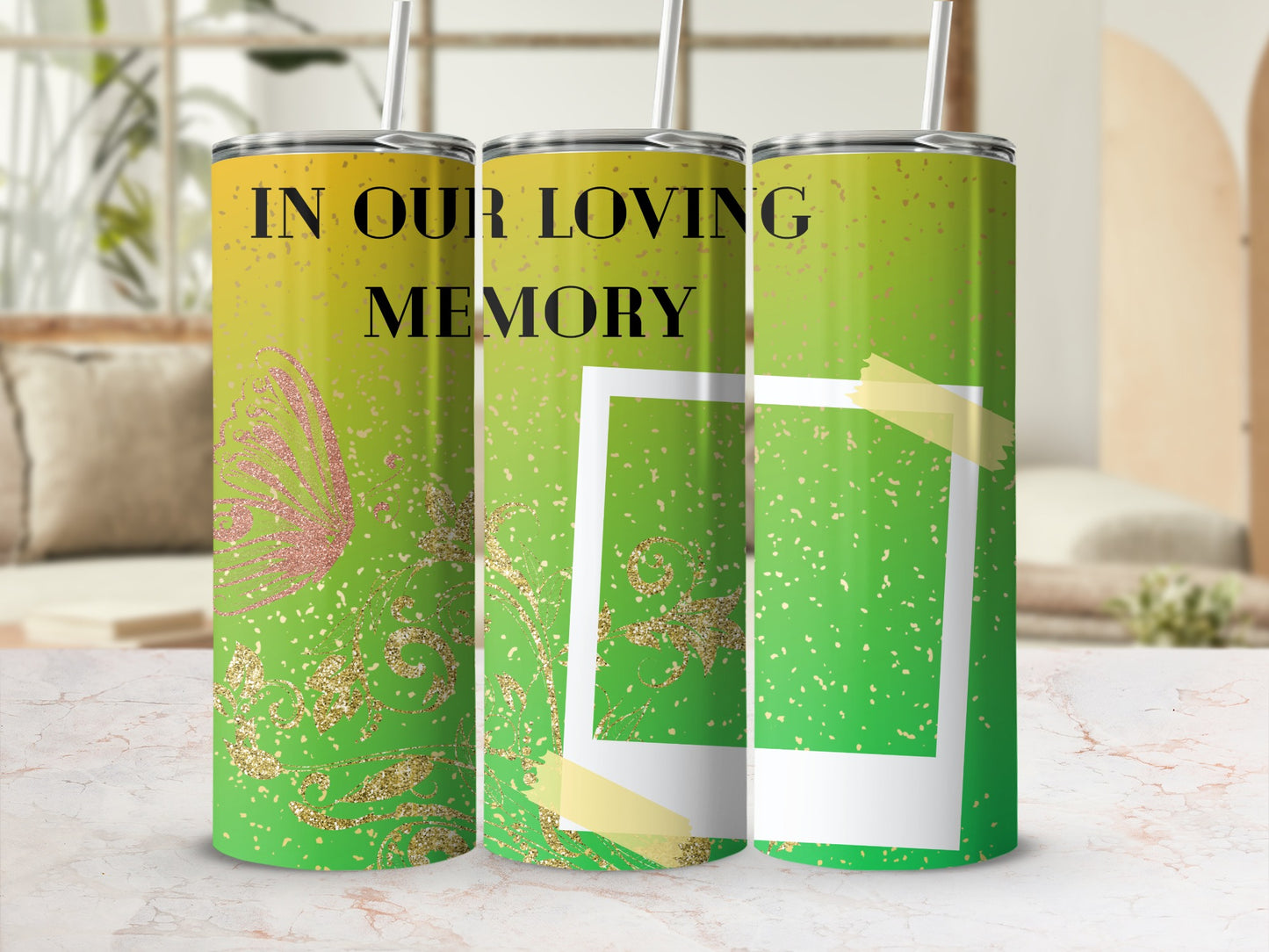Green and yellow gradient tumbler with "In Our Loving Memory" text and floral design.
