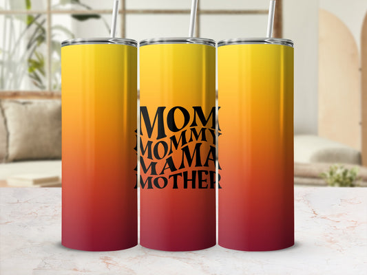 Three tumblers with a gradient from red to yellow, featuring "Mommy Mama Mother" text.