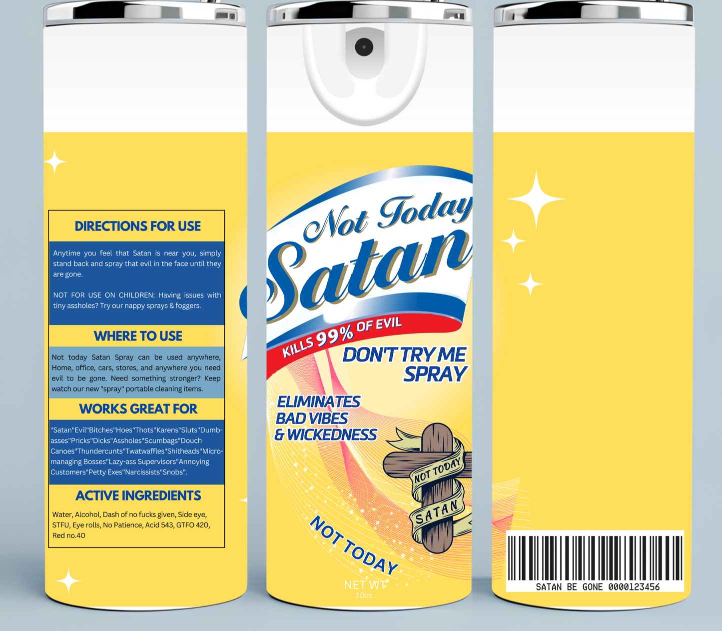 Yellow Not Today Satan