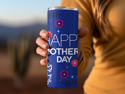 Happy Mother's Day Floral Design Tumbler Cup