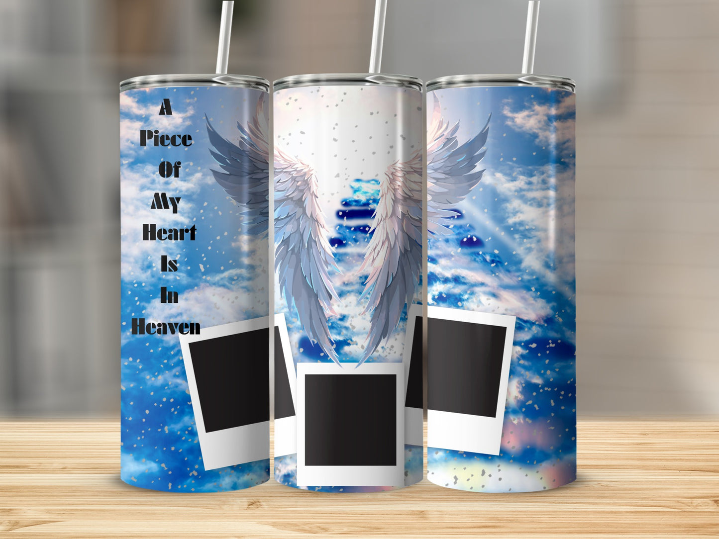 Three tumblers with angel wings, sky background, and "A Piece Of My Heart Is In Heaven" text.