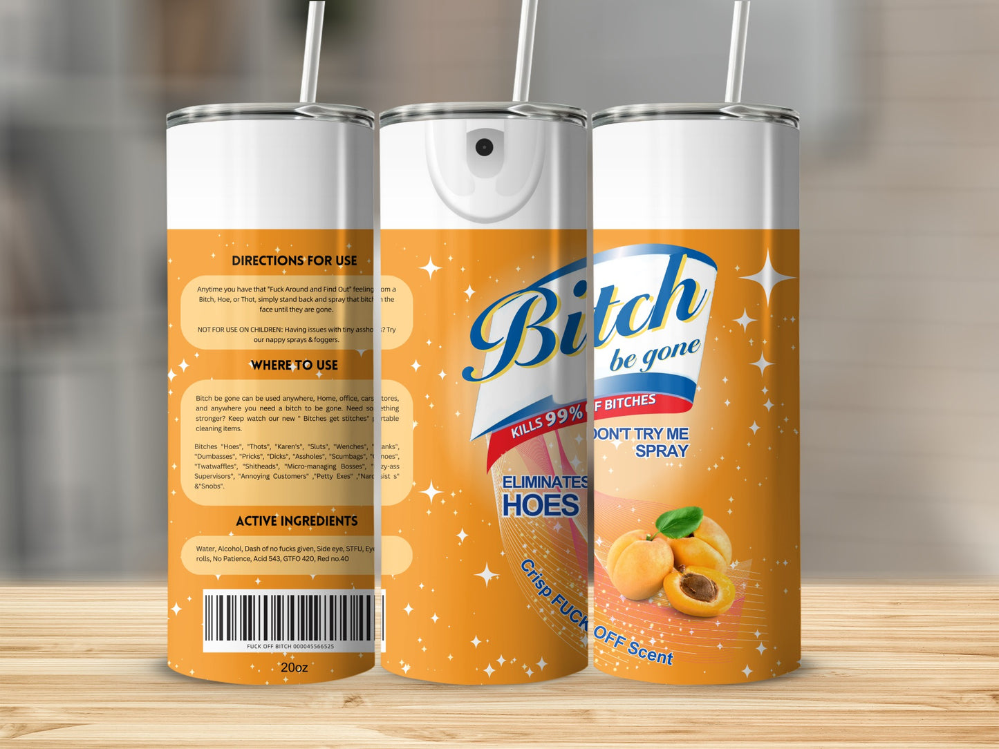 Bitch Be Gone Kills 99 Percent of Bitches Spray