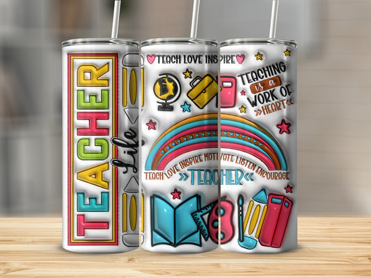 Teacher tumbler with inspirational text and colorful school-themed graphics.