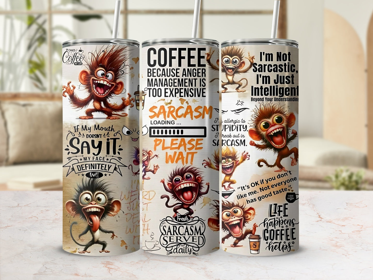 Funny Monkey Sarcasm Coffee Tumbler with Sayings