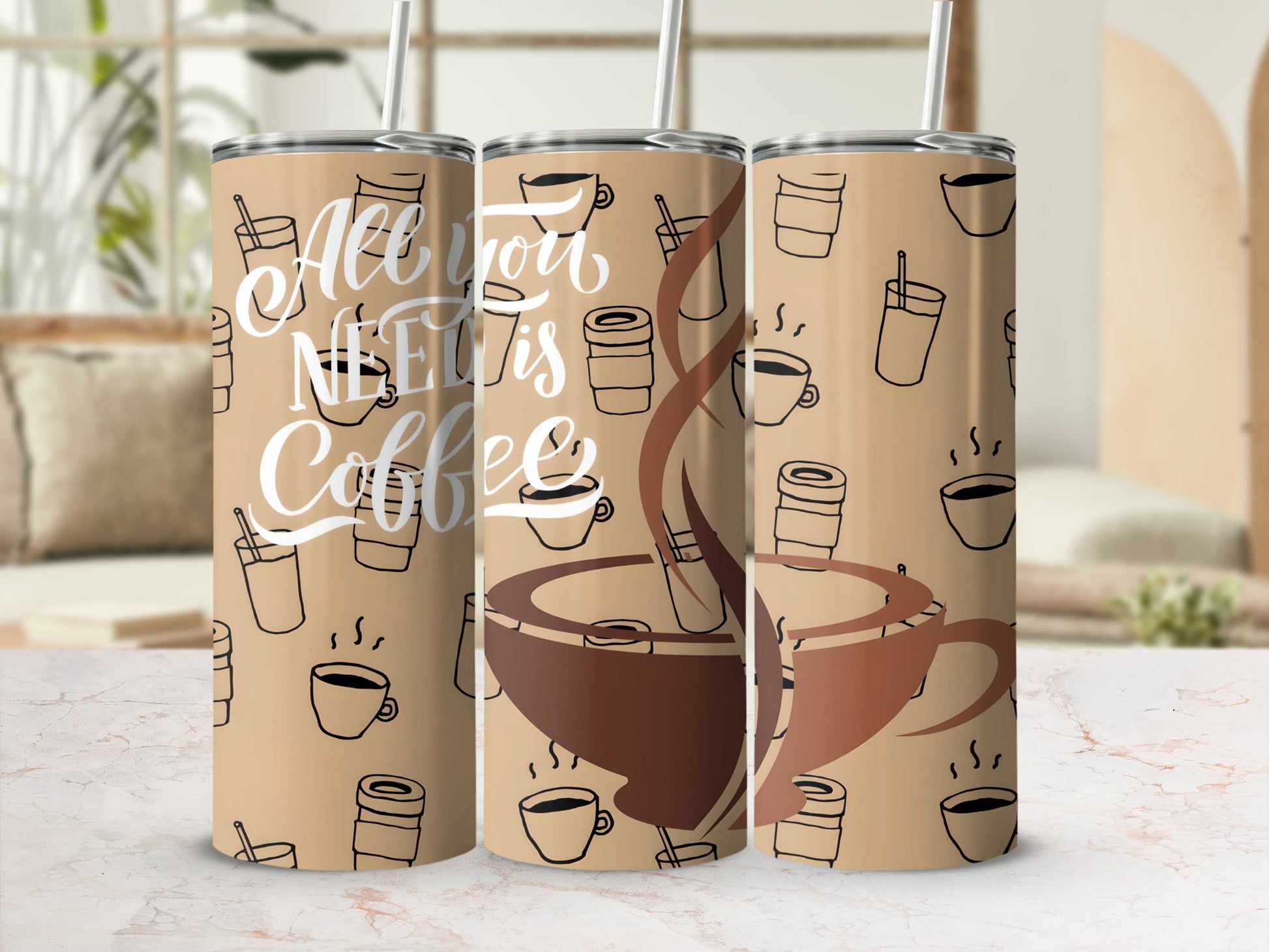 All You Need Is Coffee Design Tumbler for Coffee Lovers