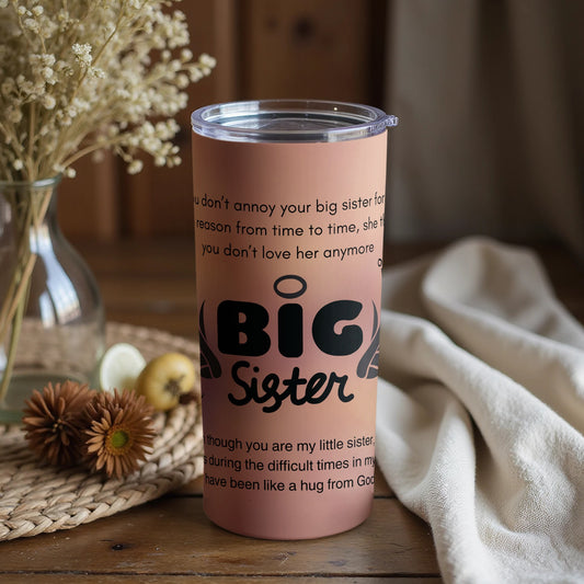 Big Sister Insulated Tumbler with Heartfelt Message