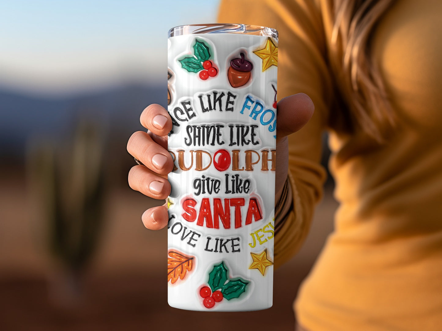 Be Like Frost Rudolph Santa Jesse Holiday Tumbler