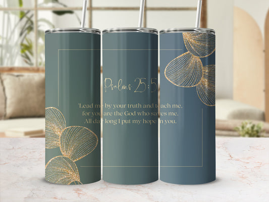 Psalms 25:5 Tumbler with Golden Floral Design 20oz