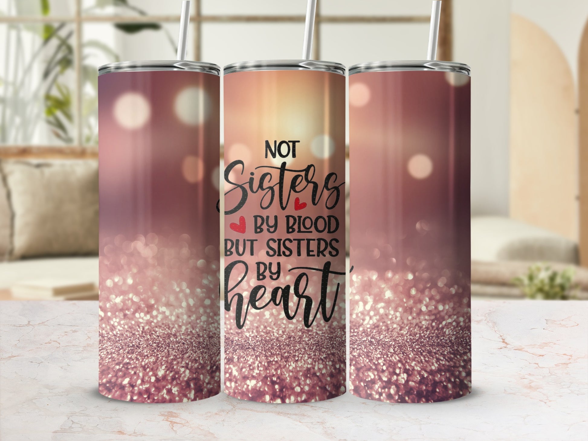 Not Sisters By Blood But Sisters By Heart tumbler