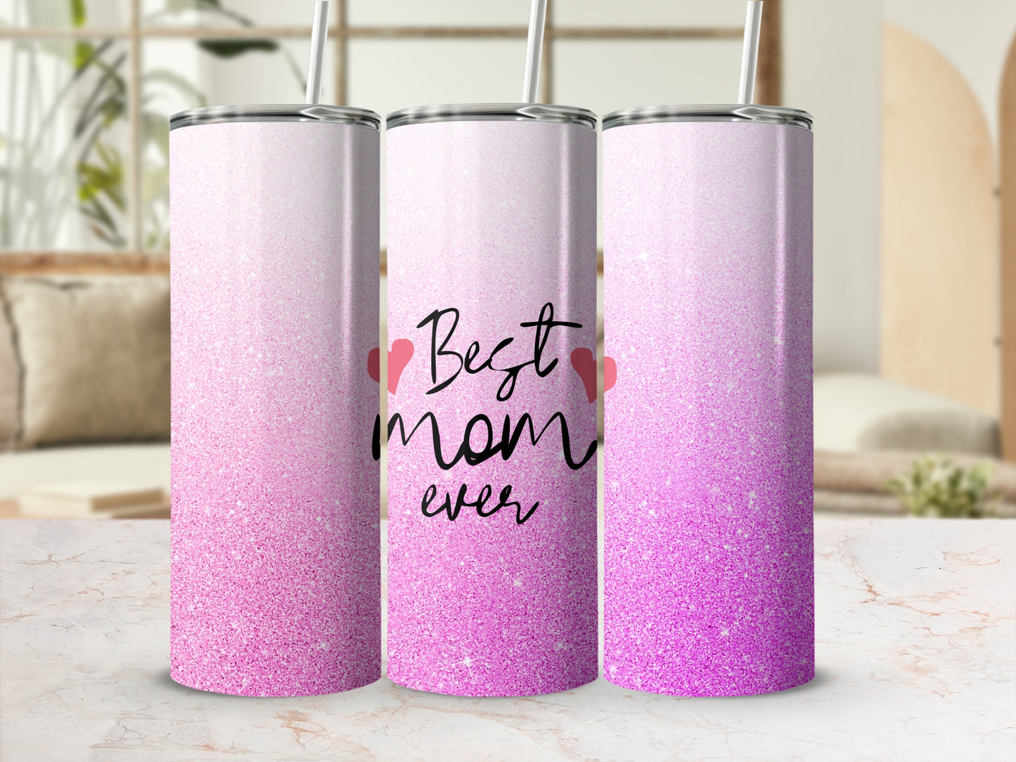 Pink glitter tumblers with "Best mom ever" text.