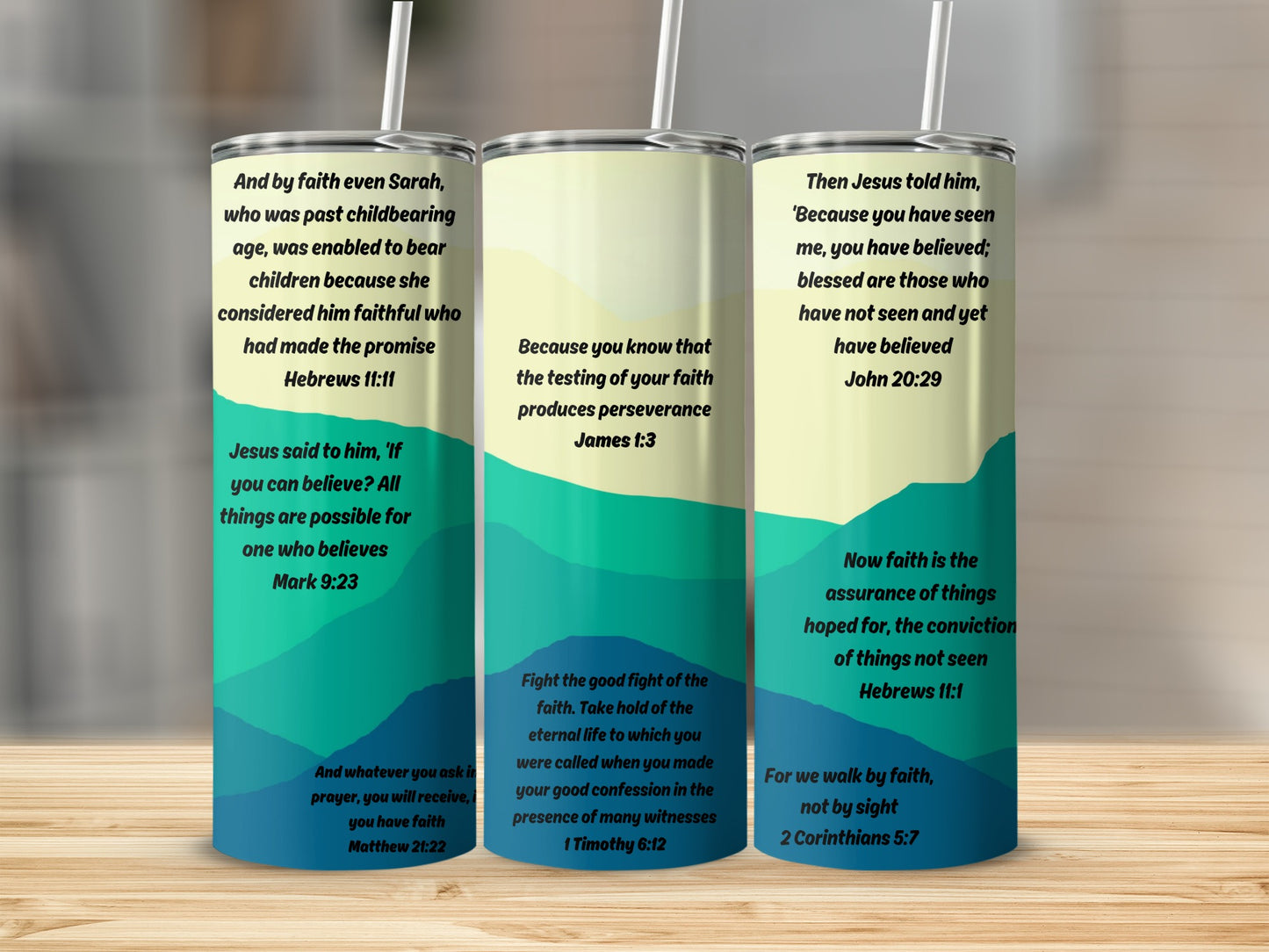 Faith and Encouragement Sublimation Tumbler Design
