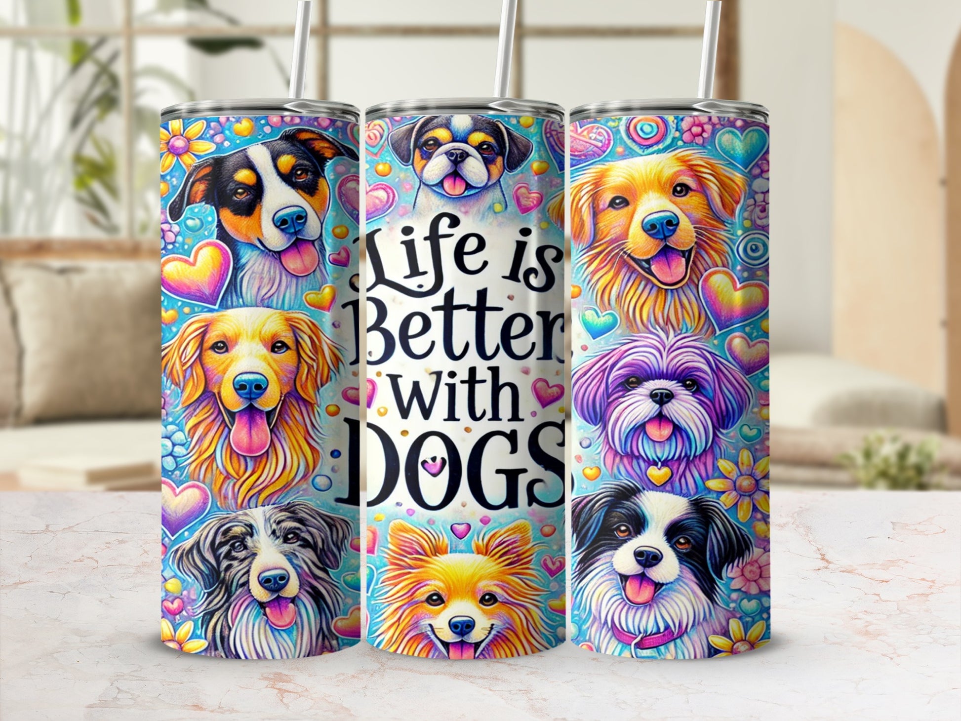 Life is Better with Dogs Colorful Pet Lovers Tumbler