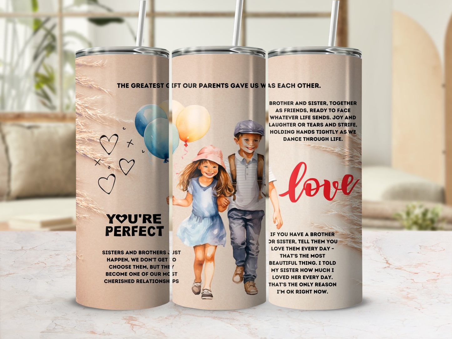 You're Perfect Love Brother and Sister Tumbler