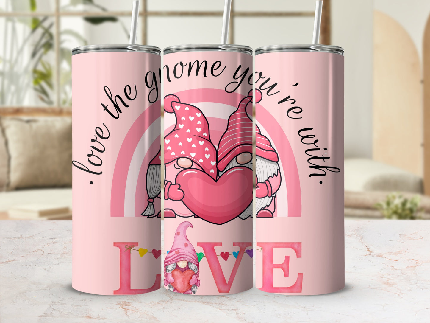 Love the gnome you're with love tumbler