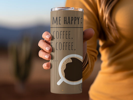 Me Happy Coffee Coffee E Coffee Travel Mug