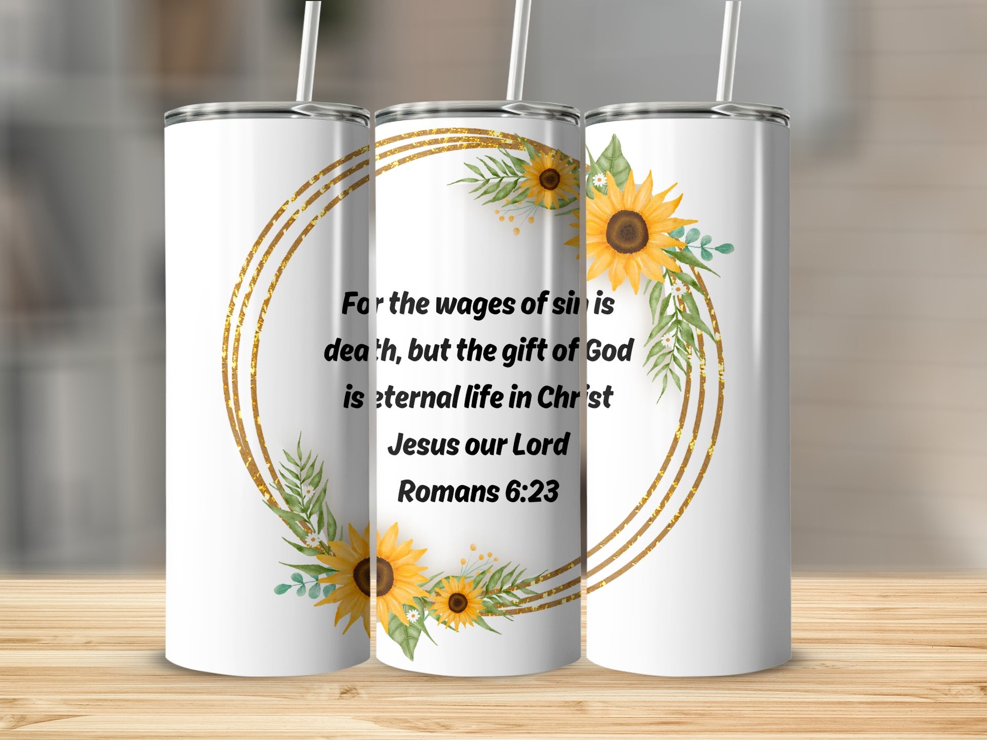 For the wages of sin is death gift of God tumbler