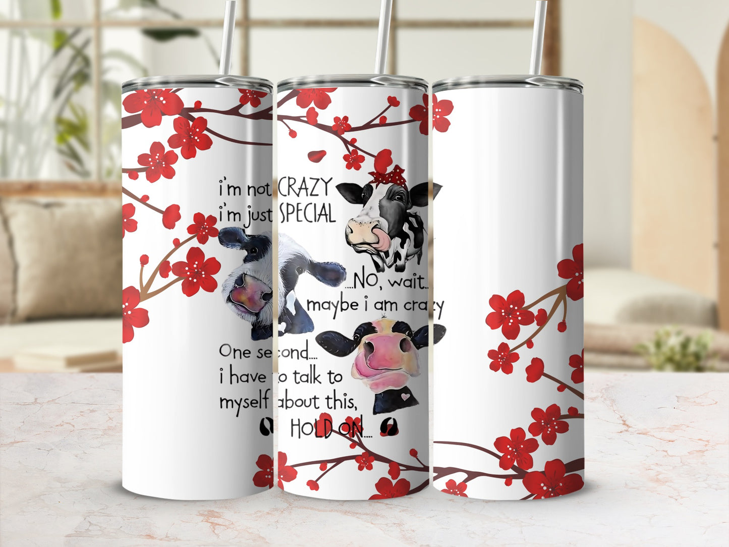 I'm Not Crazy I'm Just Special Cow Design Tumbler