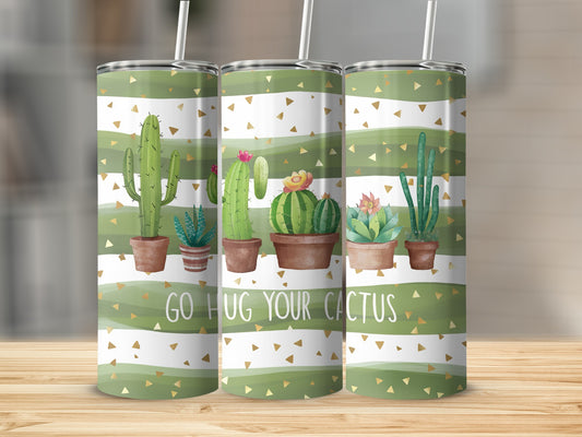 Three tumblers with green and white stripes and cacti, reading "GO HUG YOUR CACTUS".