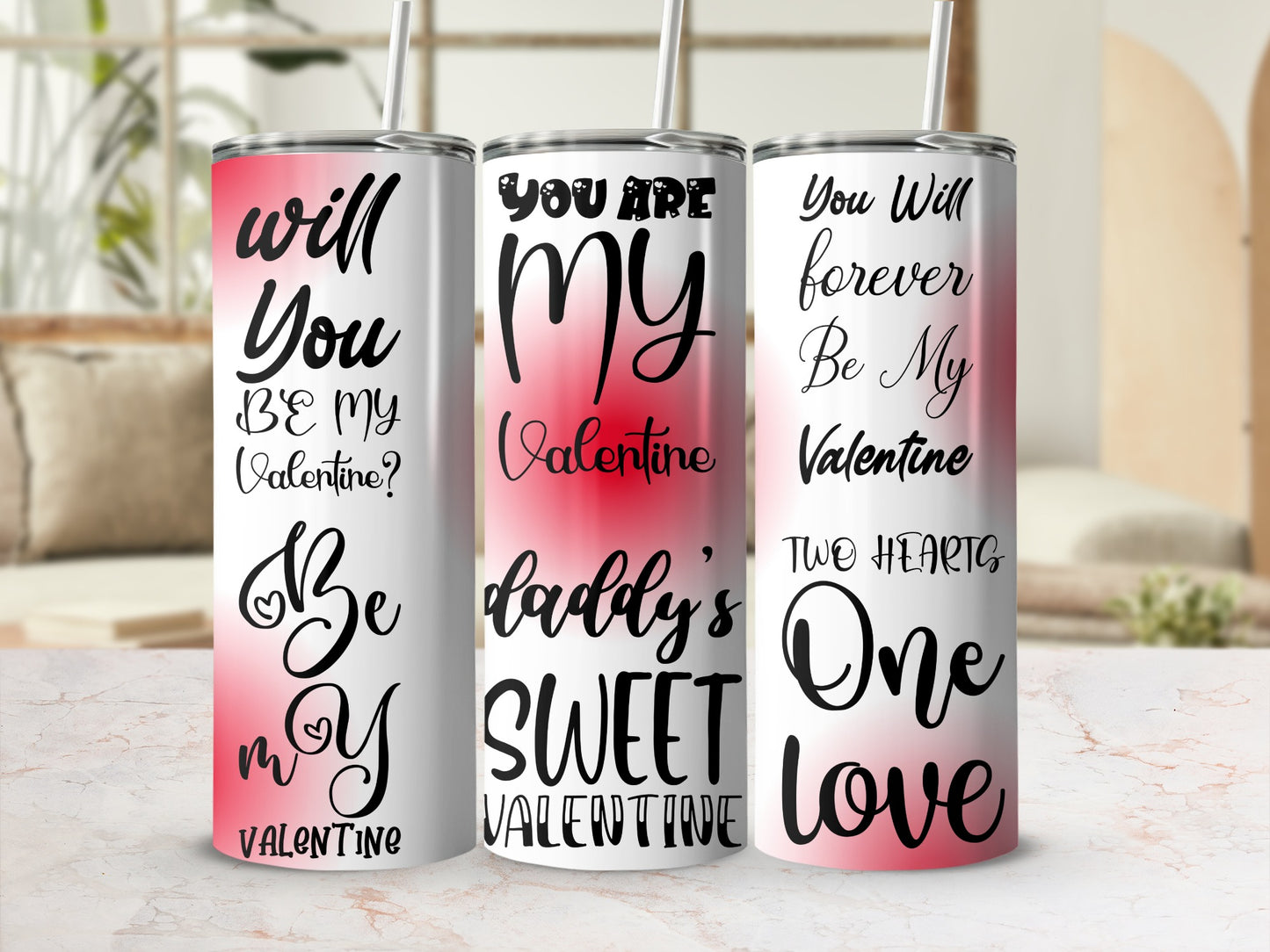 You Will Forever Be My Valentine Personalized Tumbler