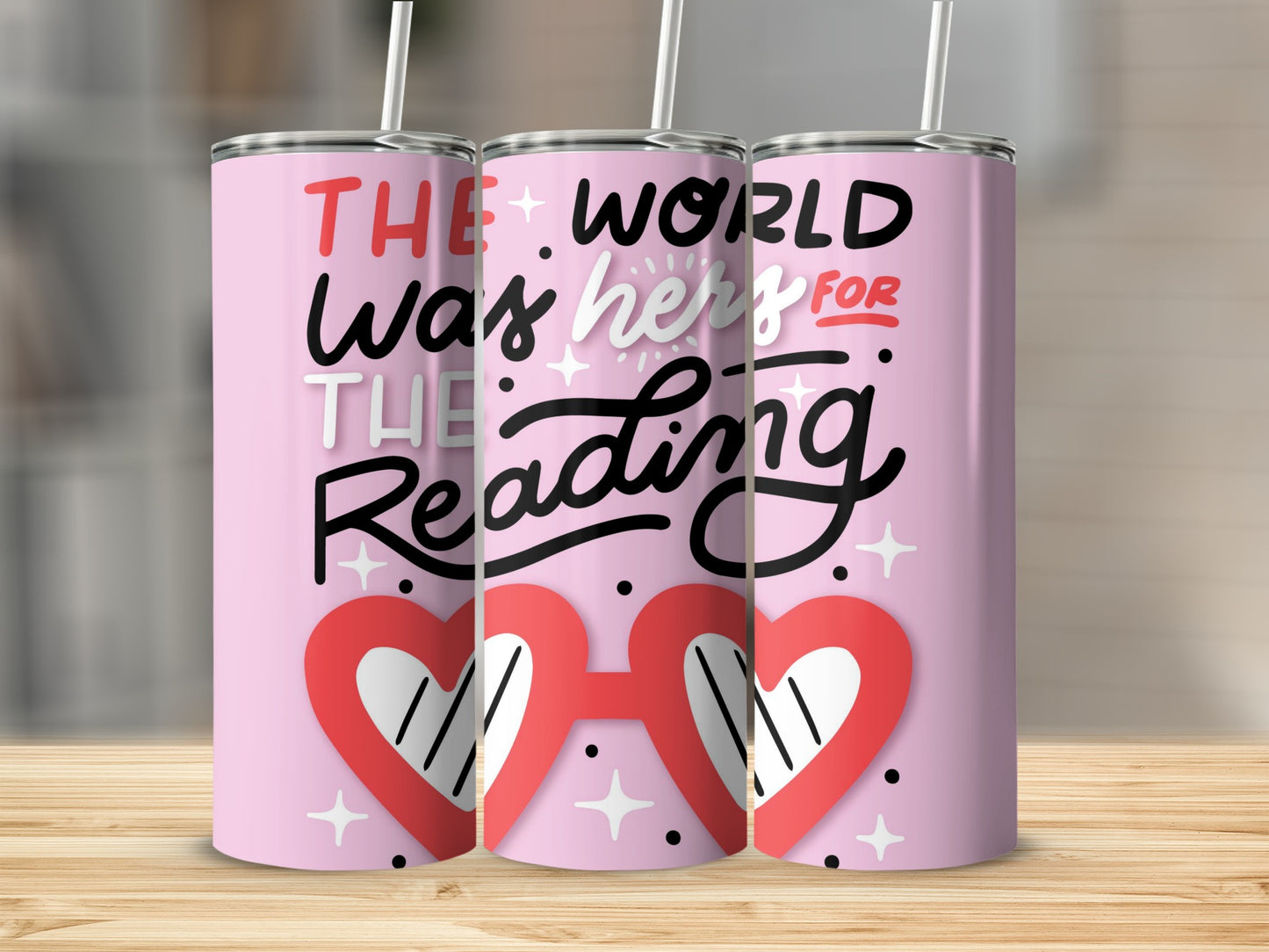 The World Was Hers For The Reading Tumbler