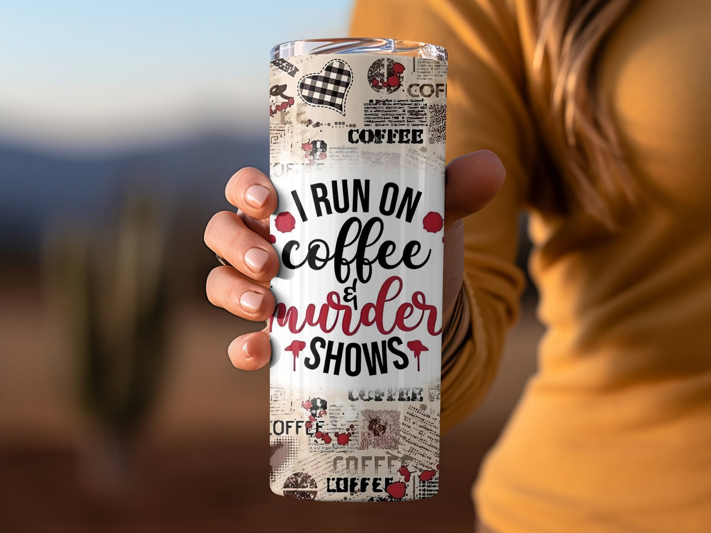 I Run on Coffee and Murder Shows Travel Tumbler