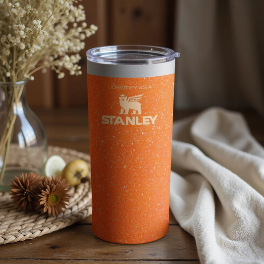 I Identify as a Stanley Orange Insulated Tumbler