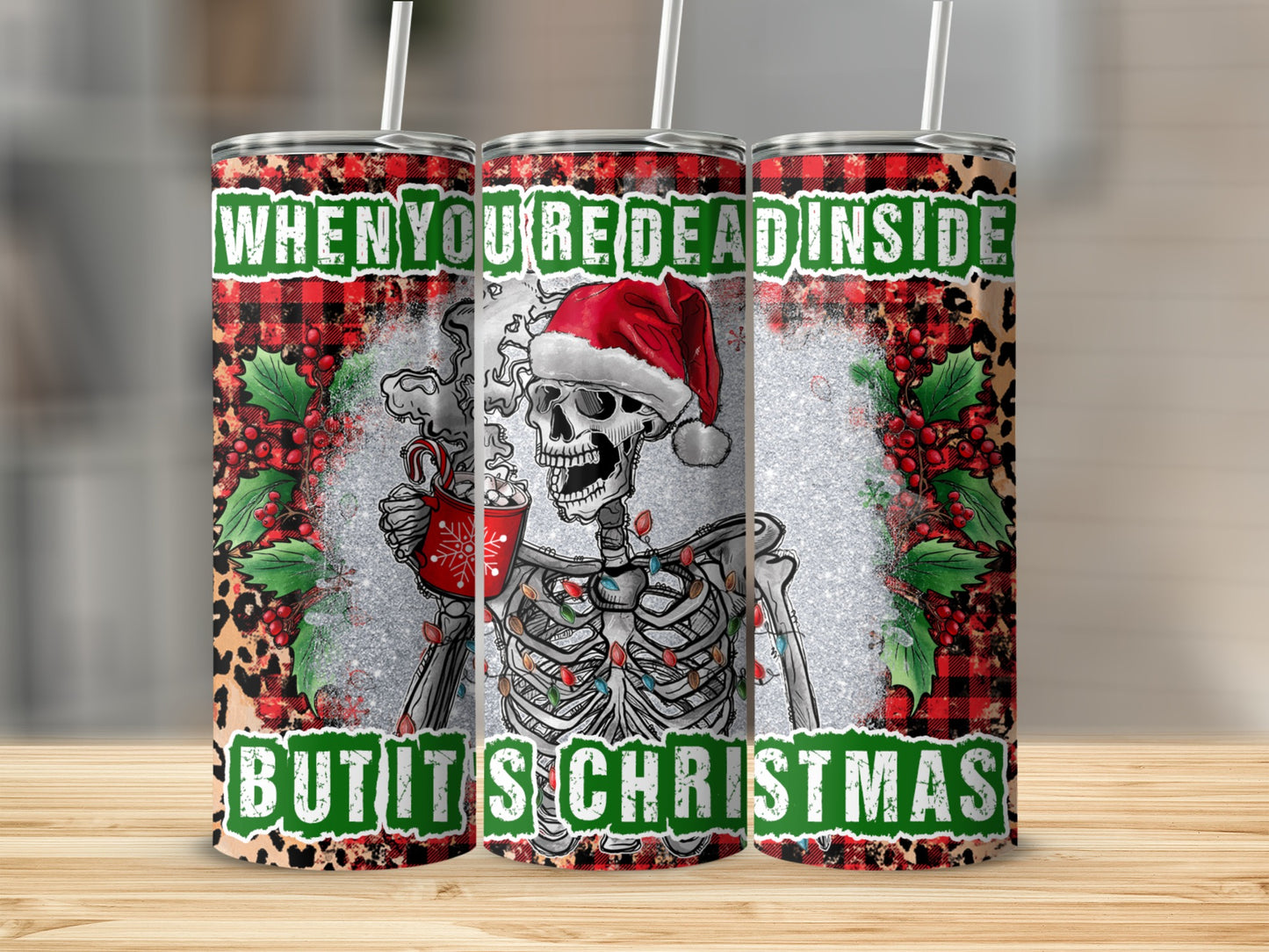 Skeleton in Santa hat holding coffee mug with "When You're Dead Inside But It's Christmas" text.
