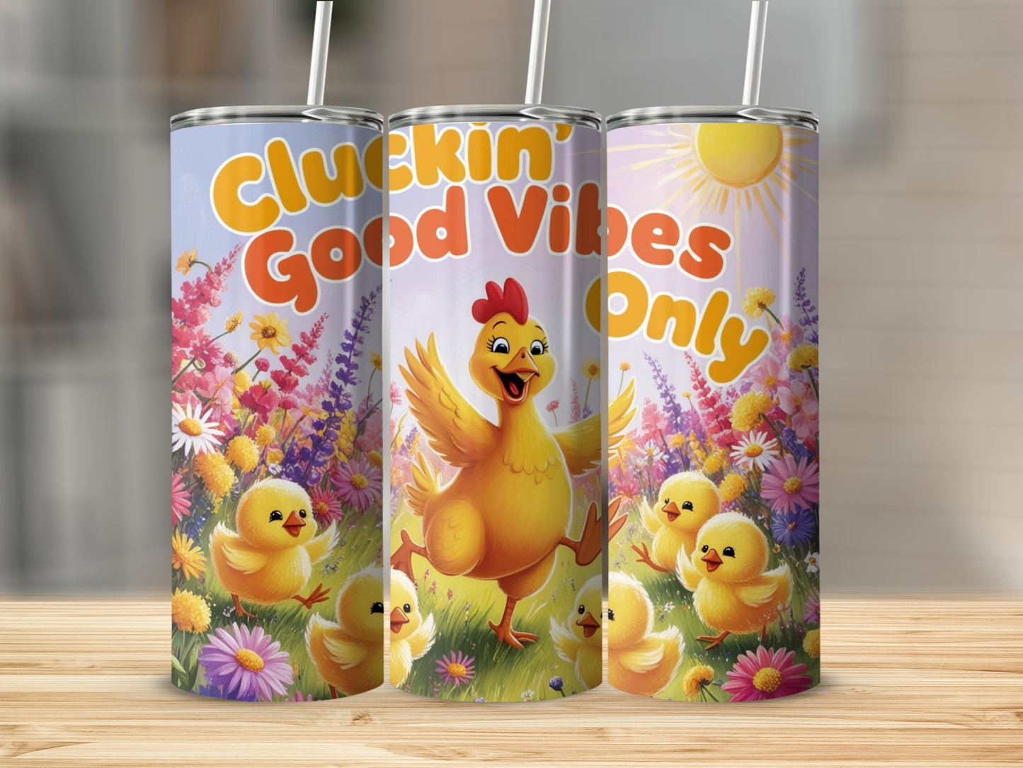 Cluckin' Good Vibes Only Vibrant Floral Tumbler