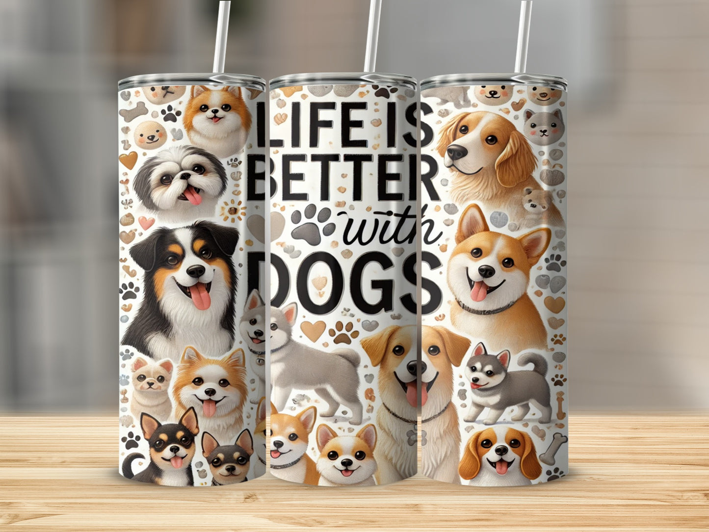 Life is Better with Dogs Tumbler for Dog Lovers