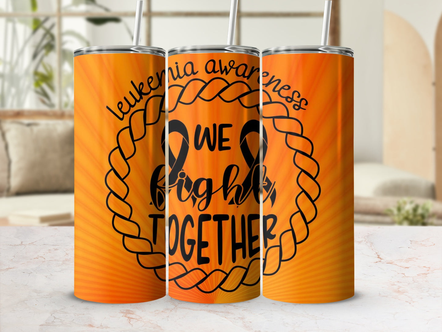 Leukemia Awareness We Fight Together Tumbler Cup